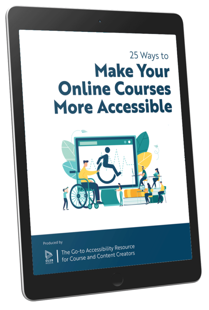 Book cover for 25 Ways to Make Your Online Courses More Accessible