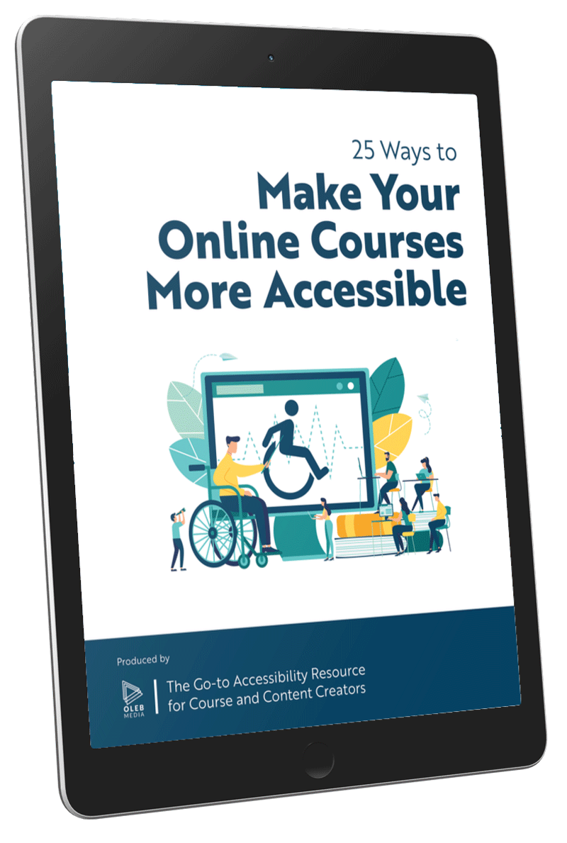 Book cover for 25 Ways to Make Your Online Courses More Accessible