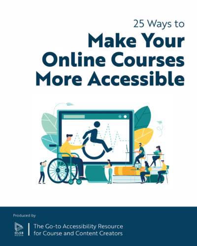 Book Cover for 25 Ways To Make Your Online Courses More Accessible